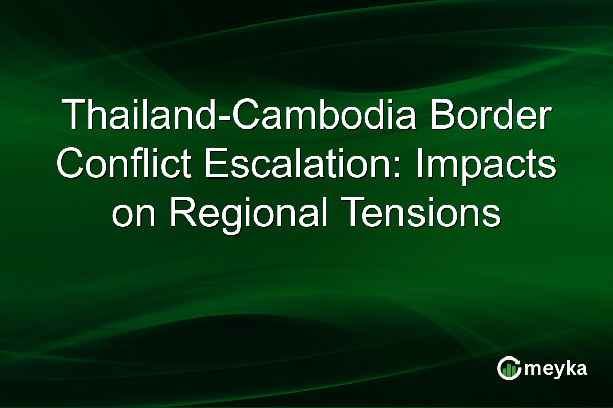 Thailand-Cambodia Border Conflict Escalation: Impacts on Regional Tensions