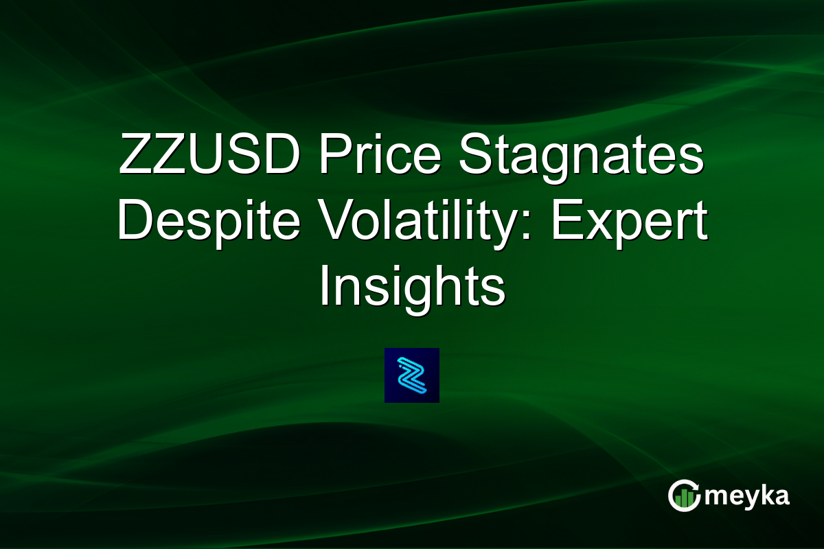 ZZUSD Price Stagnates Despite Volatility: Expert Insights