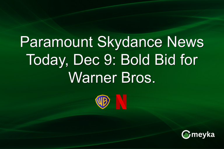 Paramount Skydance News Today, Dec 9: Bold Bid for Warner Bros.