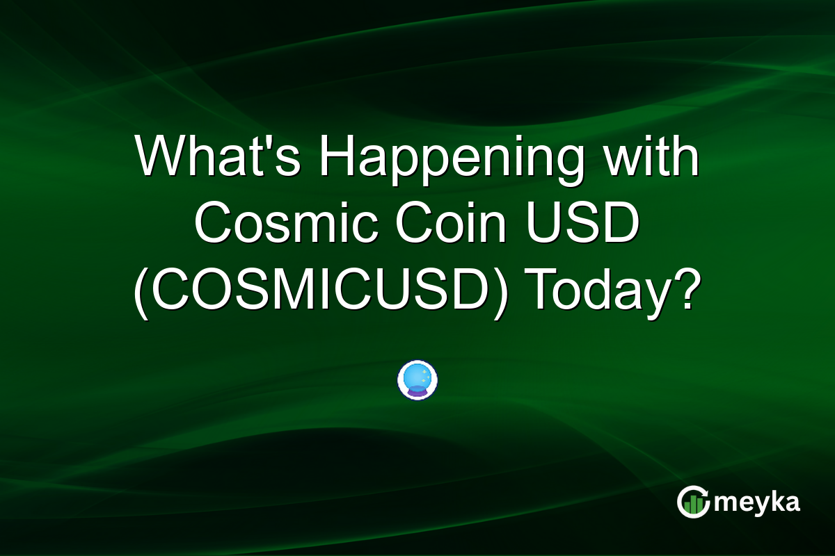 What's Happening with Cosmic Coin USD (COSMICUSD) Today?