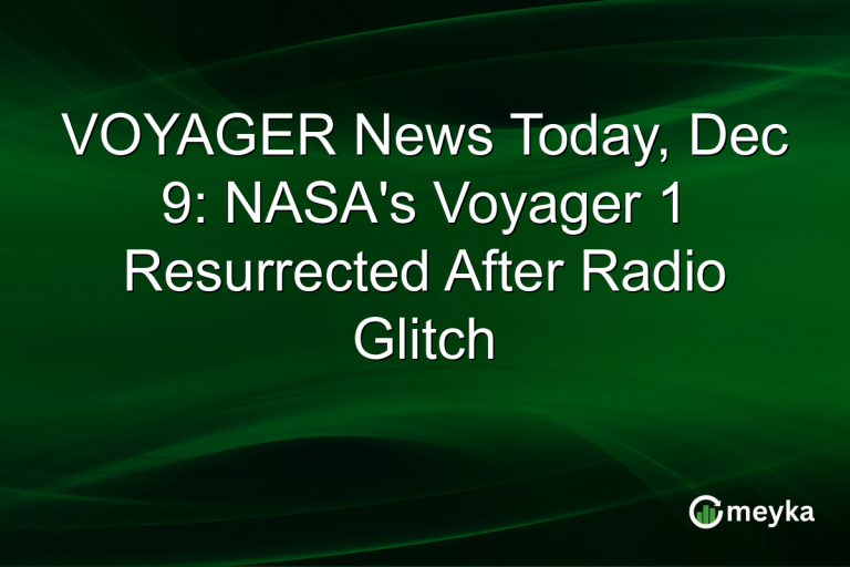 VOYAGER News Today, Dec 9: NASA's Voyager 1 Resurrected After Radio Glitch