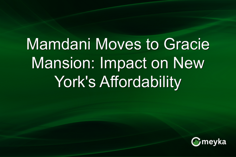 Mamdani Moves to Gracie Mansion: Impact on New York's Affordability