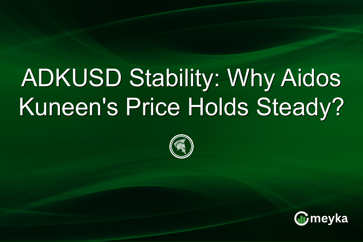 ADKUSD Stability: Why Aidos Kuneen's Price Holds Steady?