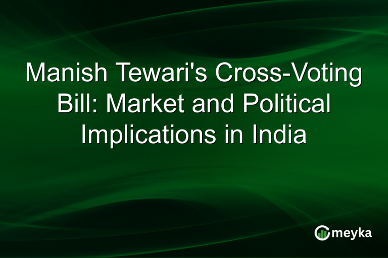 Manish Tewari's Cross-Voting Bill: Market and Political Implications in India