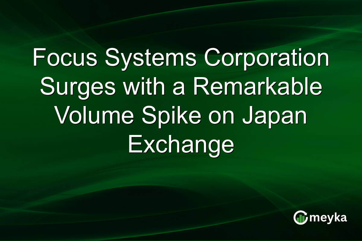 Focus Systems Corporation Surges with a Remarkable Volume Spike on Japan Exchange