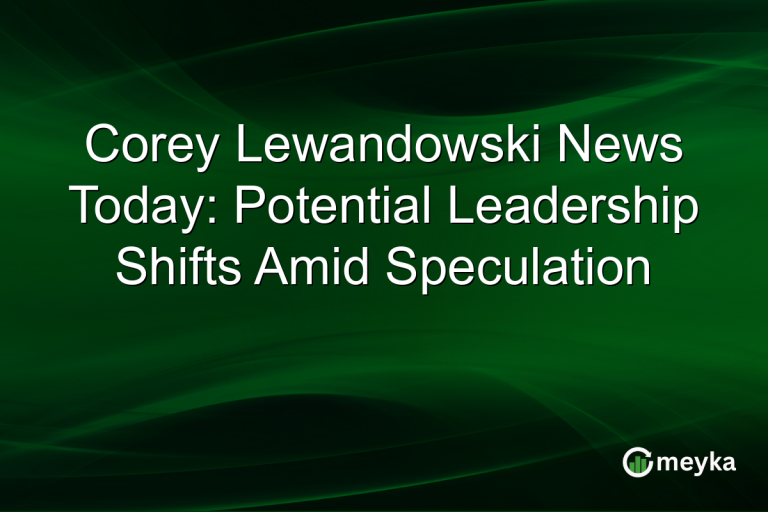 Corey Lewandowski News Today: Potential Leadership Shifts Amid Speculation