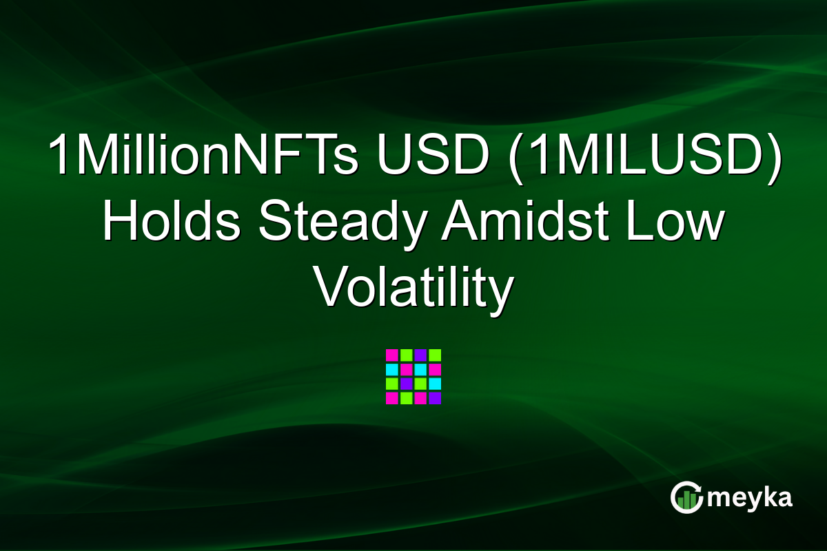 1MillionNFTs USD (1MILUSD) Holds Steady Amidst Low Volatility