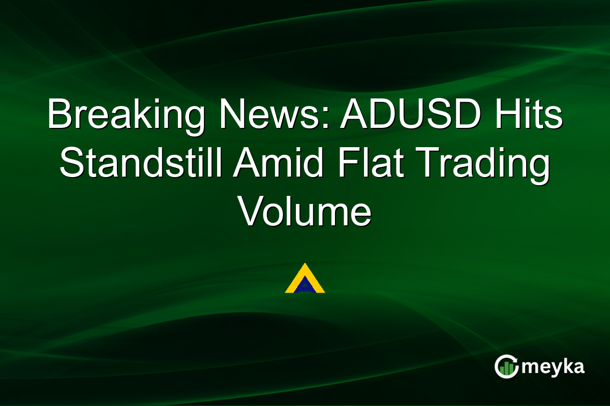 Breaking News: ADUSD Hits Standstill Amid Flat Trading Volume