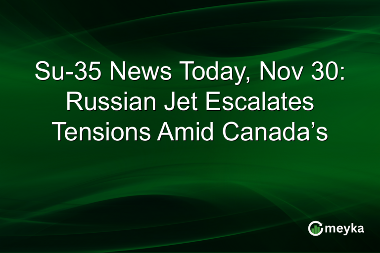 Su-35 News Today, Nov 30: Russian Jet Escalates Tensions Amid Canada’s