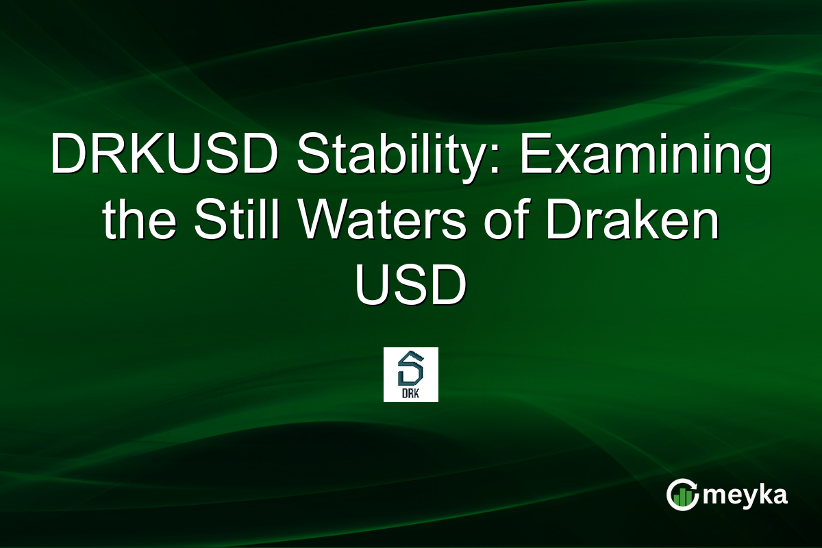 DRKUSD Stability: Examining the Still Waters of Draken USD