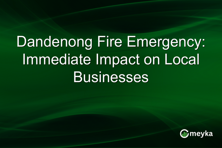 Dandenong Fire Emergency: Immediate Impact on Local Businesses