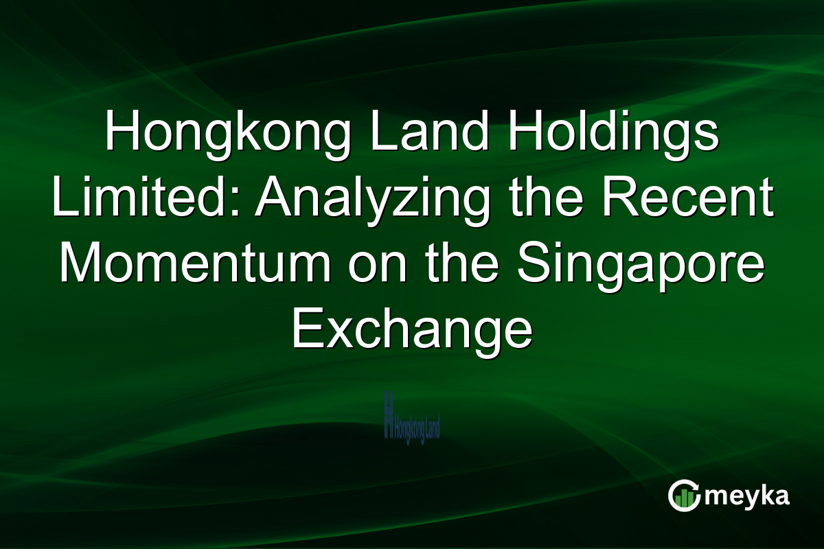 Hongkong Land Holdings Limited: Analyzing the Recent Momentum on the Singapore Exchange