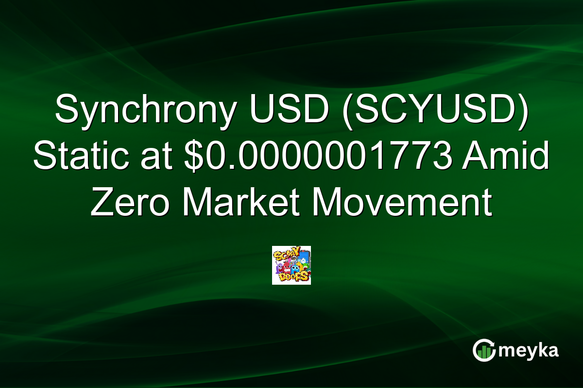 Synchrony USD (SCYUSD) Static at $0.0000001773 Amid Zero Market Movement