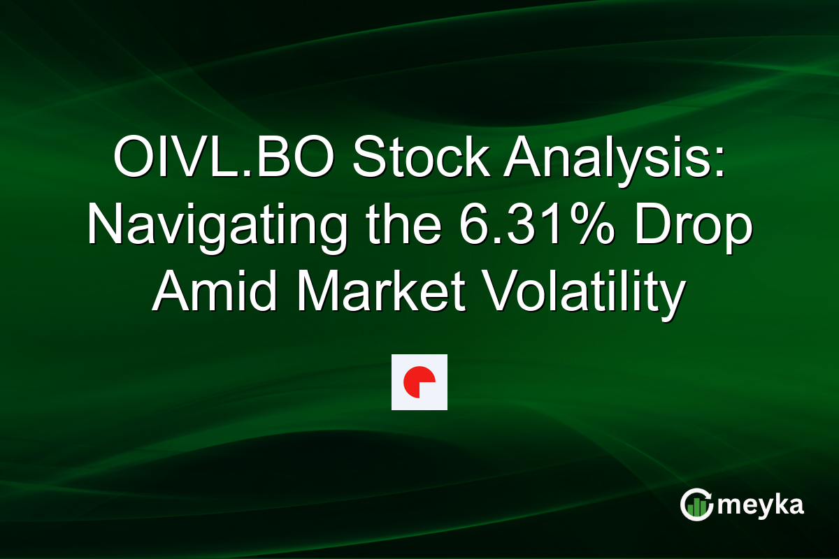 OIVL.BO Stock Analysis: Navigating the 6.31% Drop Amid Market Volatility