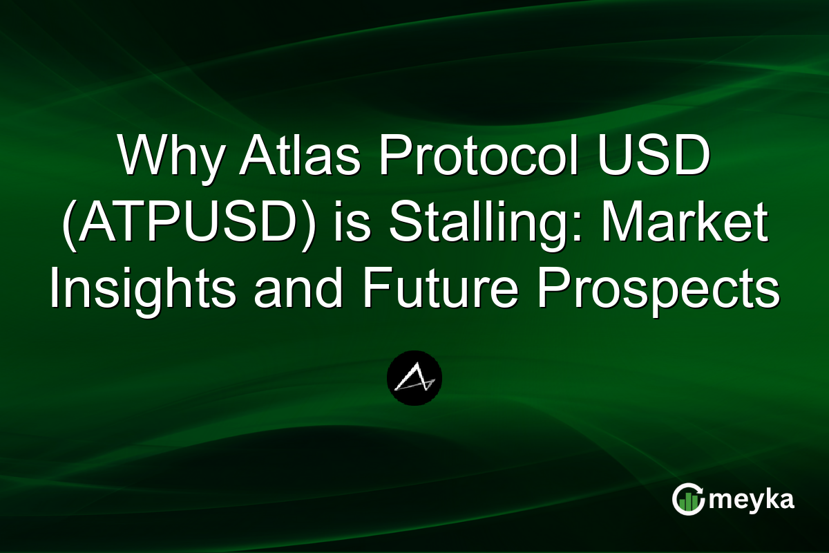 Why Atlas Protocol USD (ATPUSD) is Stalling: Market Insights and Future Prospects