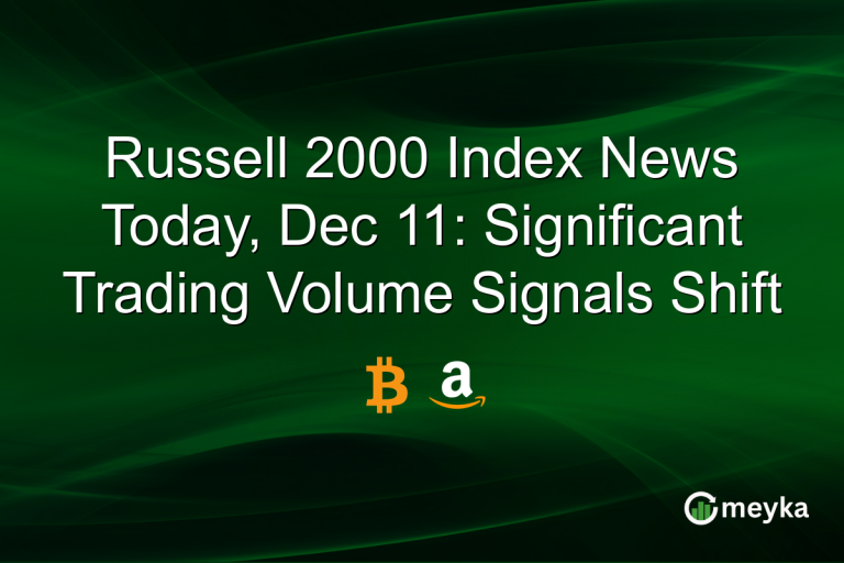 Russell 2000 Index News Today, Dec 11: Significant Trading Volume Signals Shift