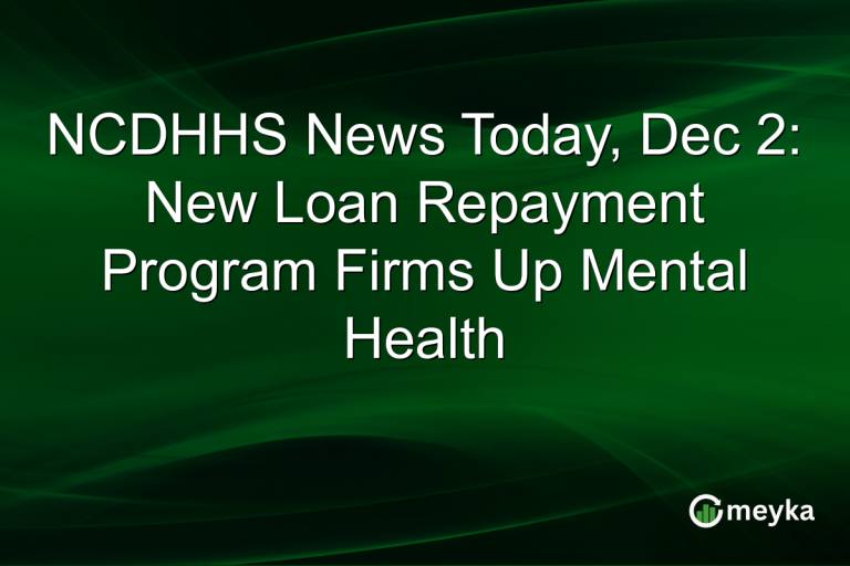 NCDHHS News Today, Dec 2: New Loan Repayment Program Firms Up Mental Health