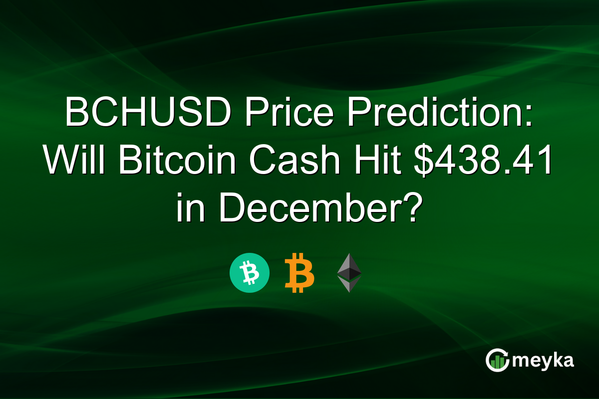 BCHUSD Price Prediction: Will Bitcoin Cash Hit $438.41 in December?
