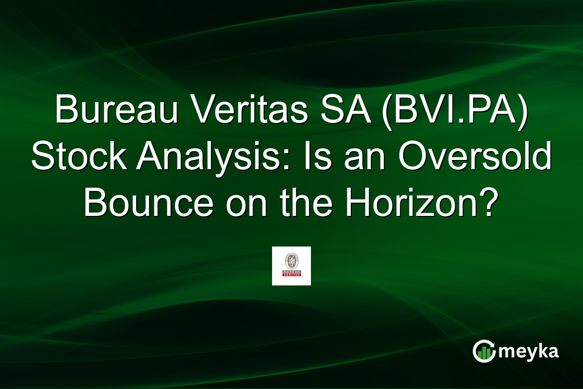Bureau Veritas SA (BVI.PA) Stock Analysis: Is an Oversold Bounce on the Horizon?