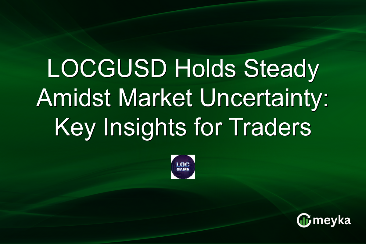 LOCGUSD Holds Steady Amidst Market Uncertainty: Key Insights for Traders