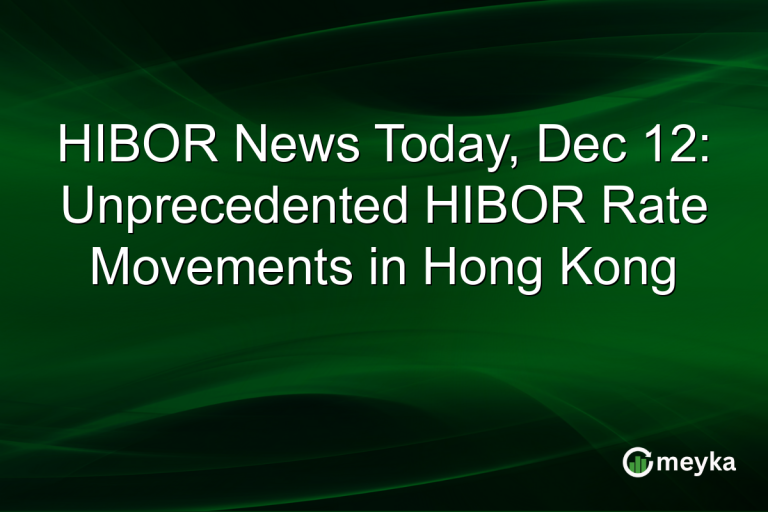 HIBOR News Today, Dec 12: Unprecedented HIBOR Rate Movements in Hong Kong