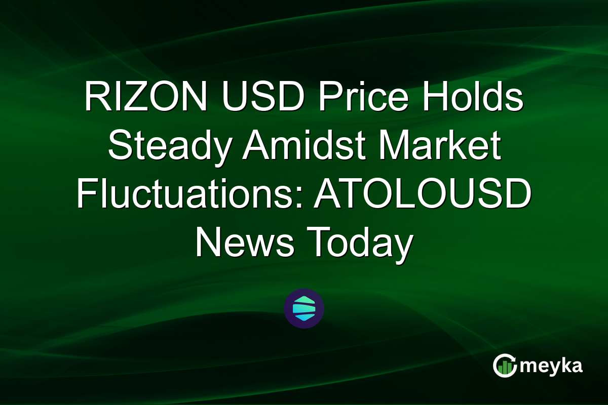 RIZON USD Price Holds Steady Amidst Market Fluctuations: ATOLOUSD News Today