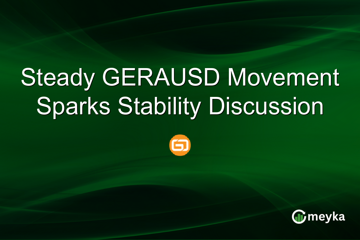 Steady GERAUSD Movement Sparks Stability Discussion