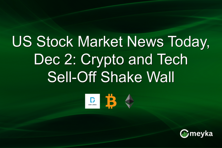 US Stock Market News Today, Dec 2: Crypto and Tech Sell-Off Shake Wall