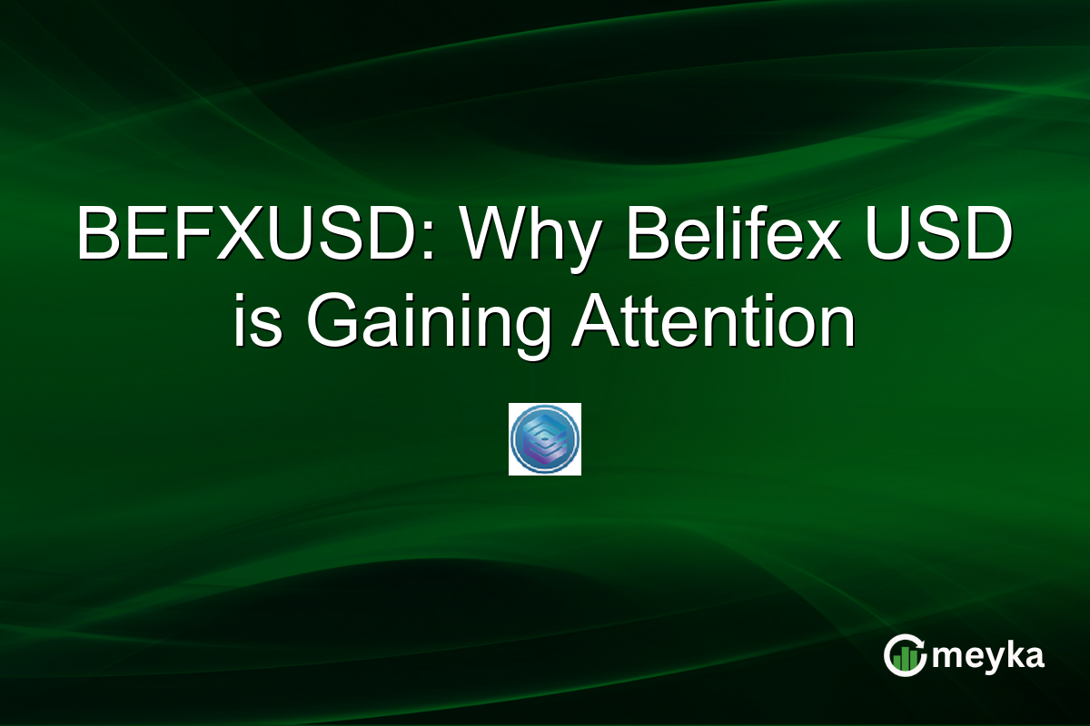 BEFXUSD: Why Belifex USD is Gaining Attention