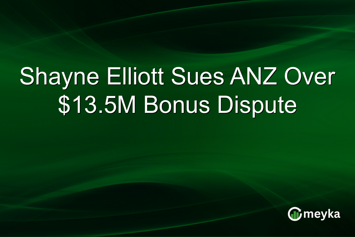 Shayne Elliott Sues ANZ Over $13.5M Bonus Dispute