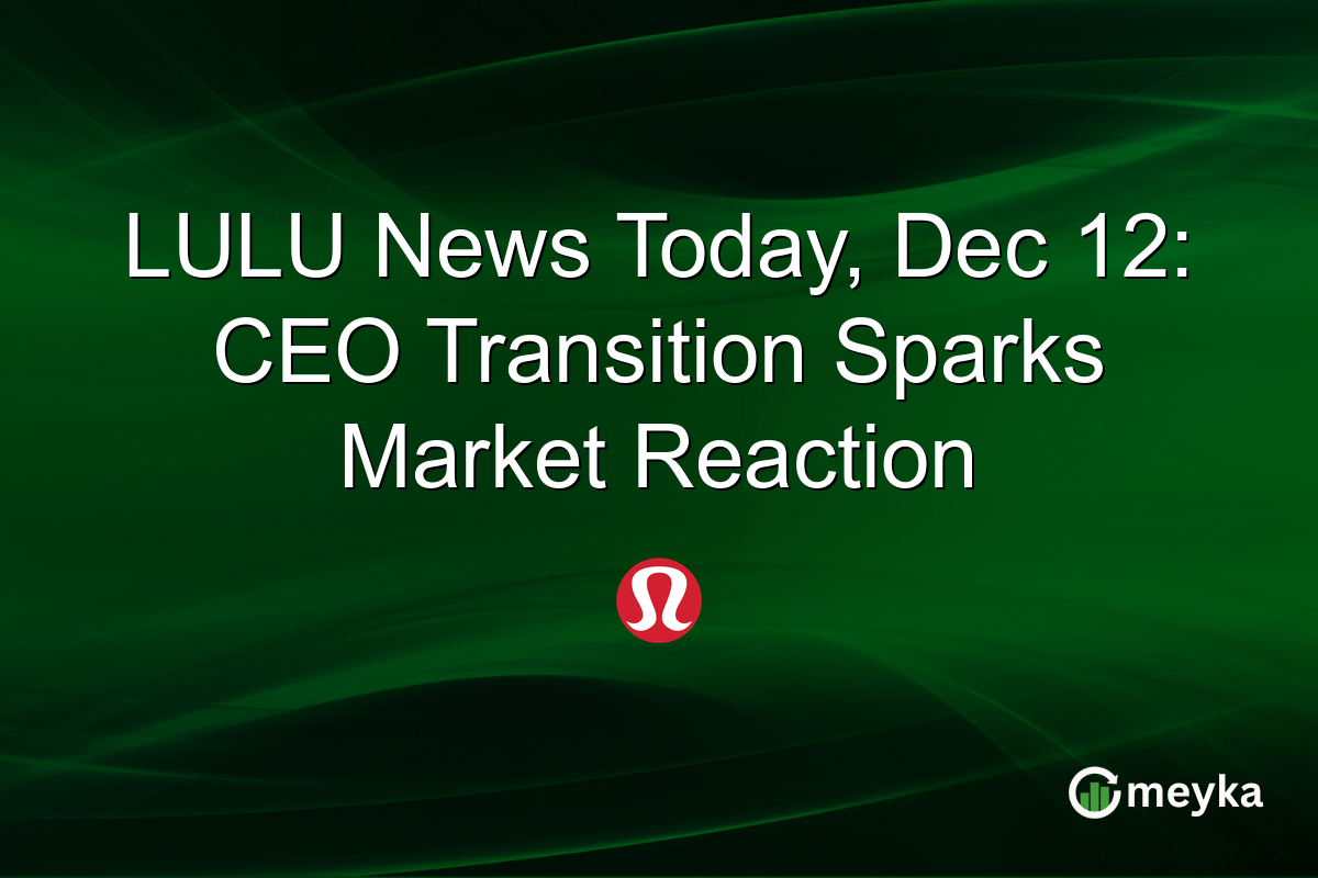 LULU News Today, Dec 12: CEO Transition Sparks Market Reaction