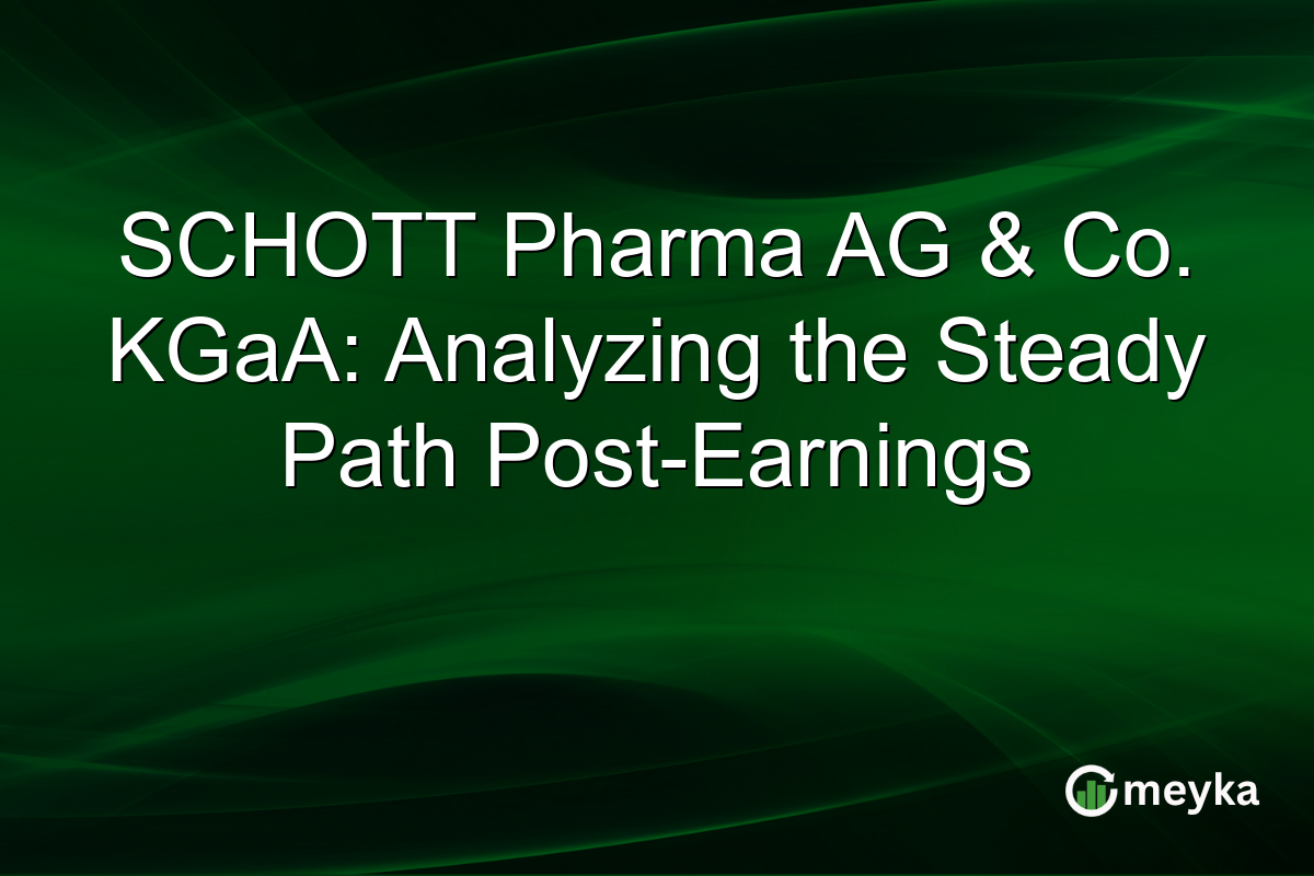 SCHOTT Pharma AG & Co. KGaA: Analyzing the Steady Path Post-Earnings