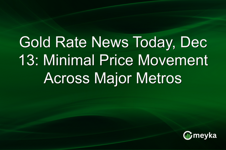 Gold Rate News Today, Dec 13: Minimal Price Movement Across Major Metros