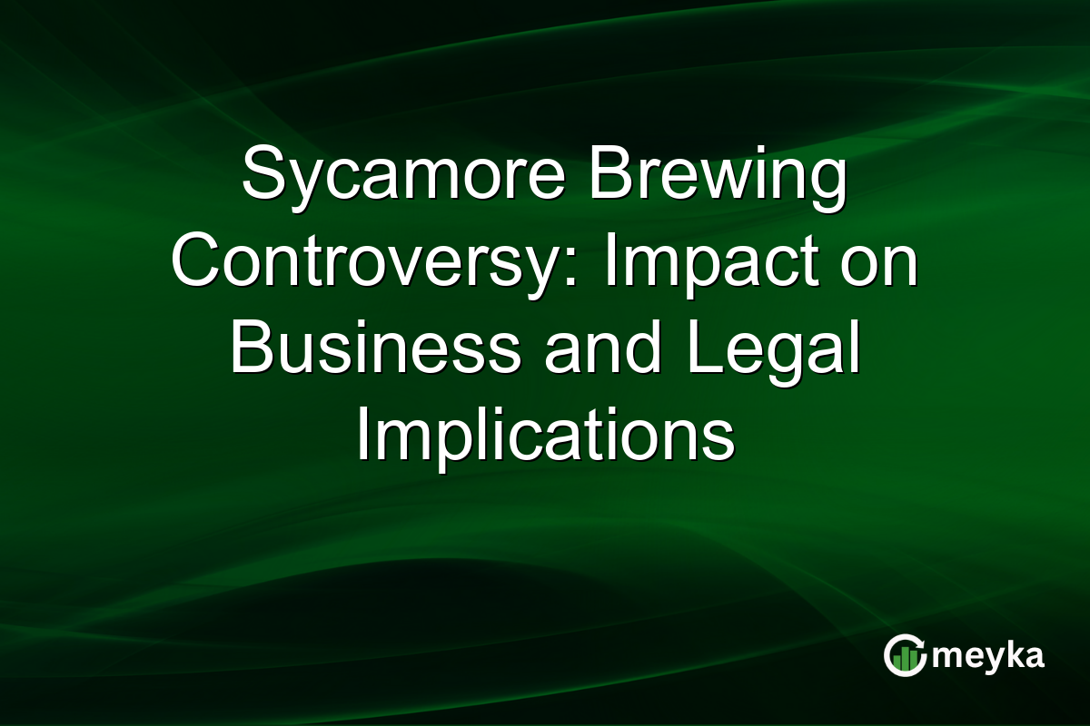 Sycamore Brewing Controversy: Impact on Business and Legal Implications