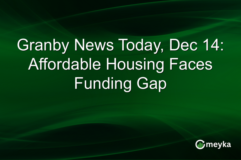 Granby News Today, Dec 14: Affordable Housing Faces Funding Gap