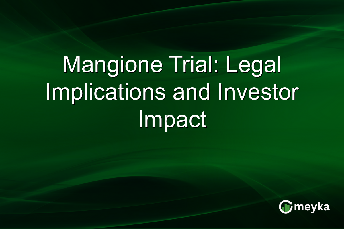 Mangione Trial: Legal Implications and Investor Impact