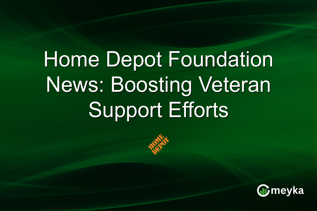 Home Depot Foundation News: Boosting Veteran Support Efforts