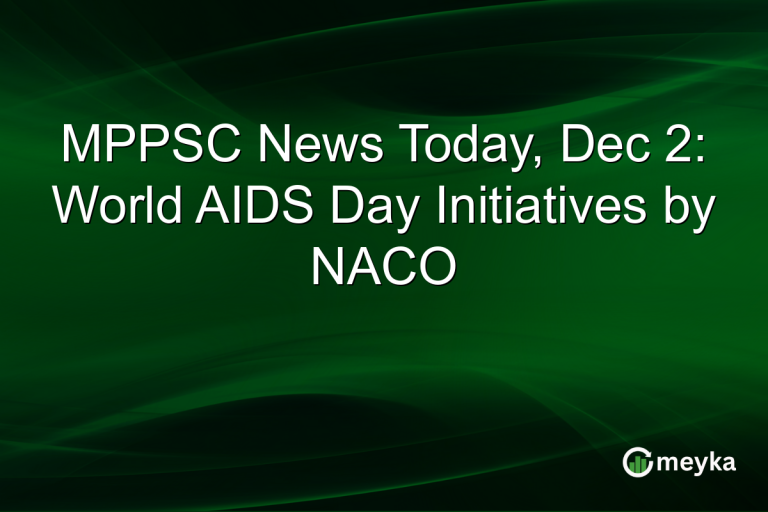 MPPSC News Today, Dec 2: World AIDS Day Initiatives by NACO