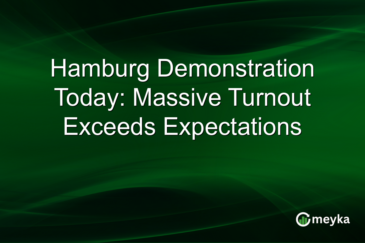 Hamburg Demonstration Today: Massive Turnout Exceeds Expectations