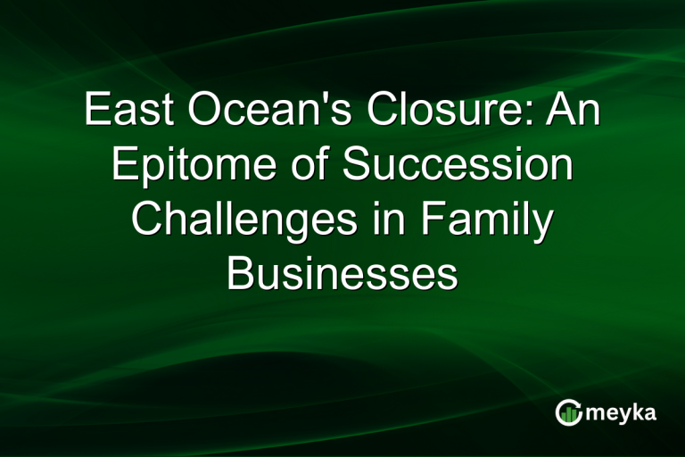 East Ocean's Closure: An Epitome of Succession Challenges in Family Businesses