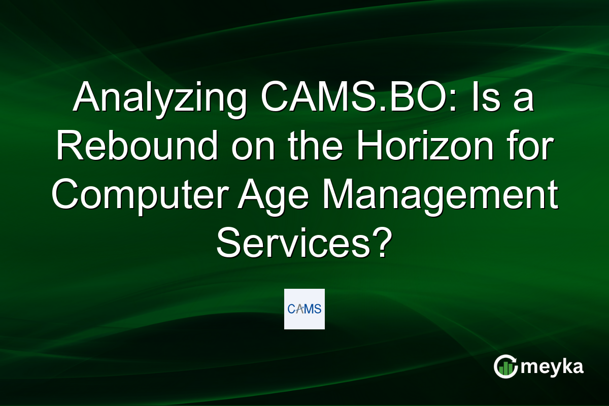 Analyzing CAMS.BO: Is a Rebound on the Horizon for Computer Age Management Services?