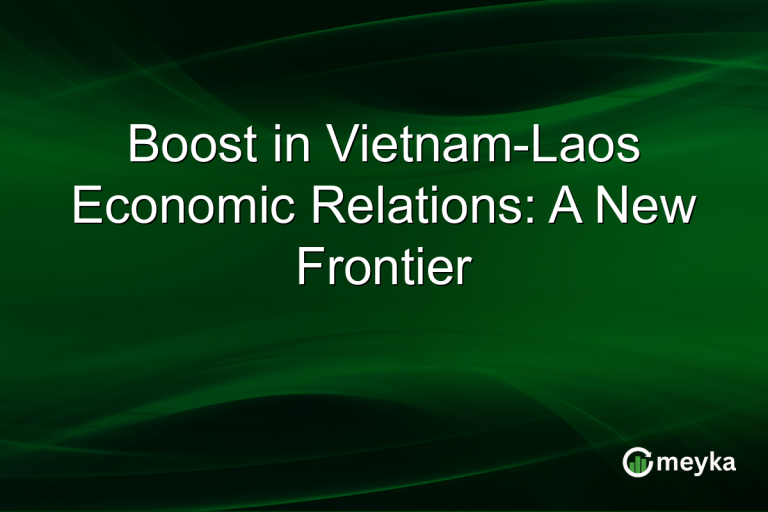 Boost in Vietnam-Laos Economic Relations: A New Frontier