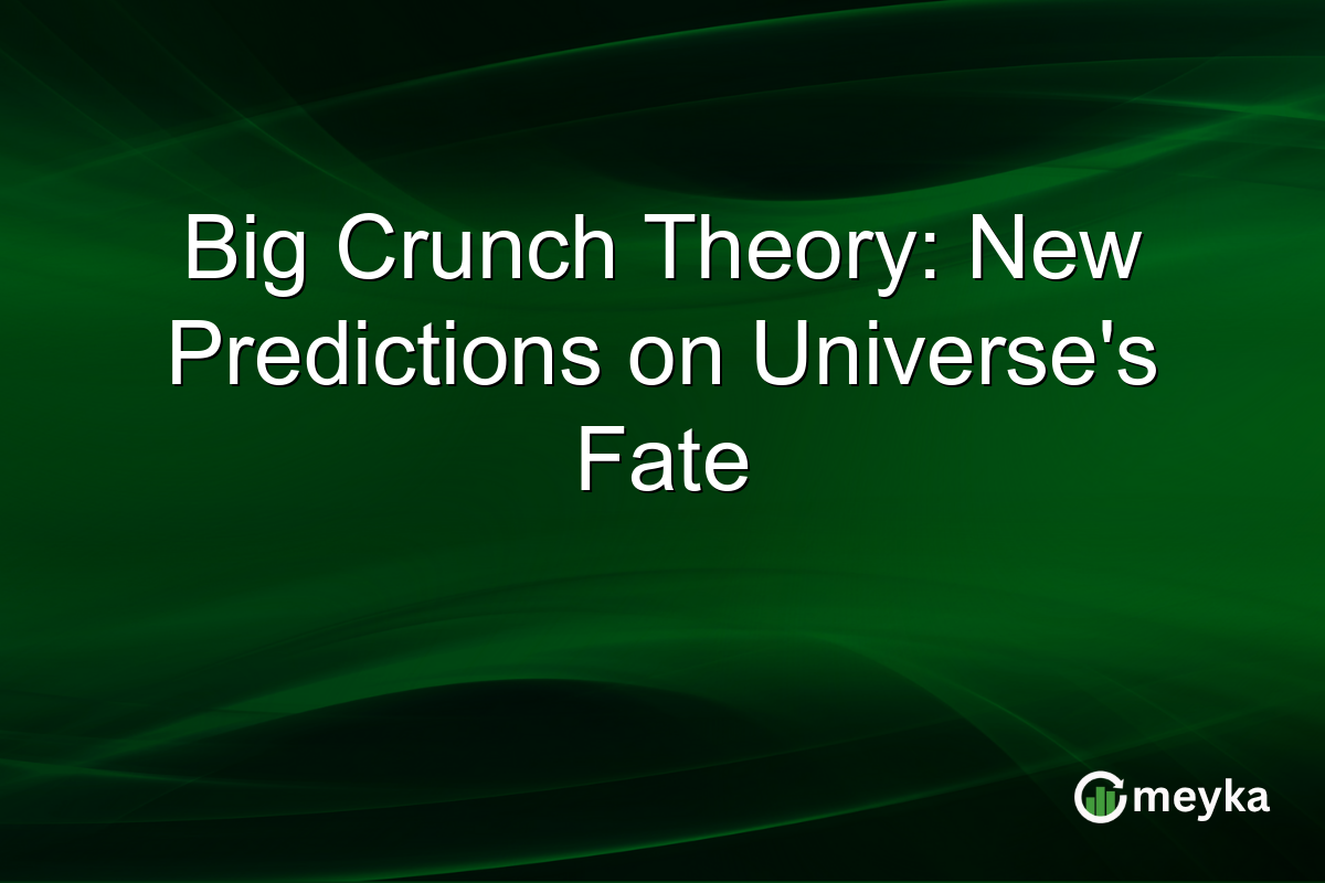Big Crunch Theory: New Predictions on Universe's Fate