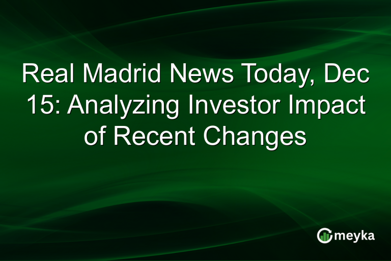 Real Madrid News Today, Dec 15: Analyzing Investor Impact of Recent Changes