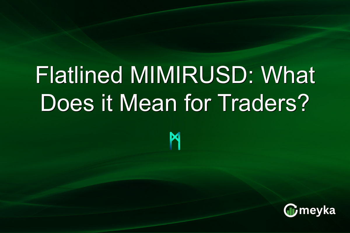 Flatlined MIMIRUSD: What Does it Mean for Traders?