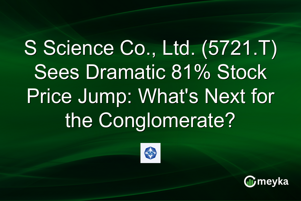 S Science Co., Ltd. (5721.T) Sees Dramatic 81% Stock Price Jump: What's Next for the Conglomerate?