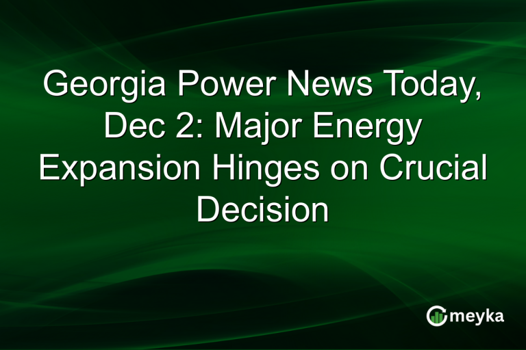 Georgia Power News Today, Dec 2: Major Energy Expansion Hinges on Crucial Decision