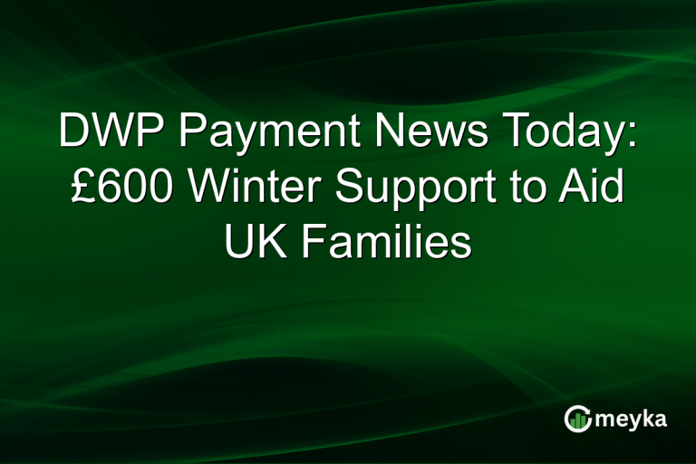 DWP Payment News Today: £600 Winter Support to Aid UK Families