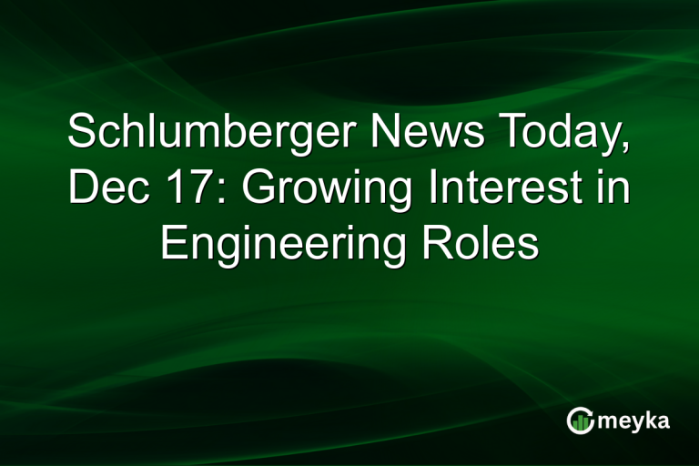 Schlumberger News Today, Dec 17: Growing Interest in Engineering Roles