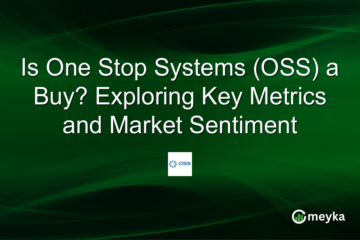 Is One Stop Systems (OSS) a Buy? Exploring Key Metrics and Market Sentiment